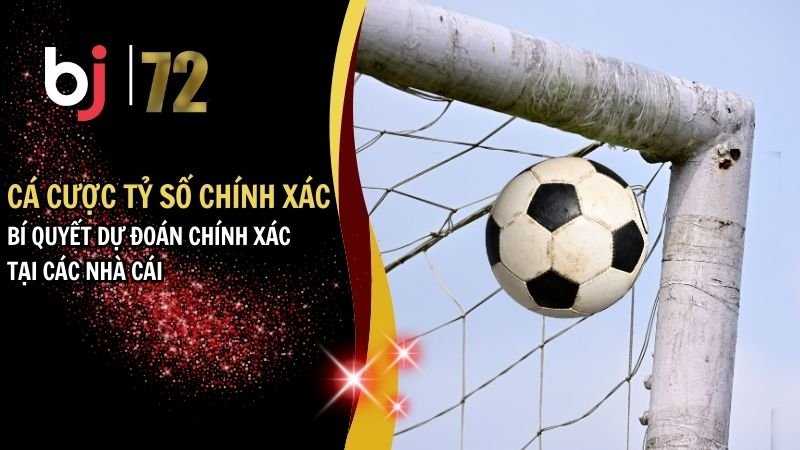 Cá cược tỷ số chính xác